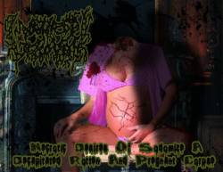 Sodomized Jehovah : Necrotic Desires of Sodomize a Decapitated, Rotten and Pregnant Corpse